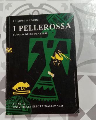 Libro I Pellerossa - popolo delle praterie