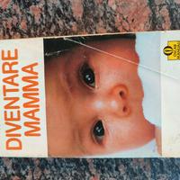 Diventare mamma