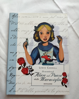 Lewis Carroll - Alice nel paese delle meraviglie