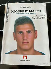 Mio figlio Marco - Marina Conte - Vannini