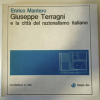 RARO TERRAGNI E LA CITTÀ DEL RAZIONALISMO ITALIANO