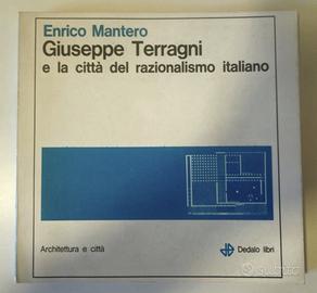RARO TERRAGNI E LA CITTÀ DEL RAZIONALISMO ITALIANO