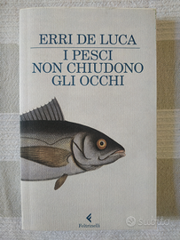 I pesci non chiudono gli occhi