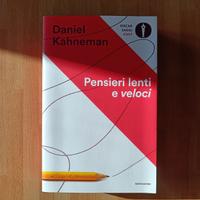 Daniel Kahneman - Pensieri lenti e veloci