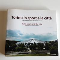 Pavoni, Torino lo sport e la città, Gribaudo 2006