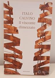 "Il visconte dimezzato" - Italo Calvino Mondadori