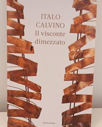 "Il visconte dimezzato" - Italo Calvino Mondadori
