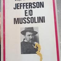 "Jefferson e/o Mussolini"