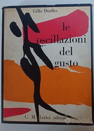 Gillo Dorfles "Le oscillazioni del gusto "
