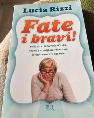 Libro “Fate i bravi”
