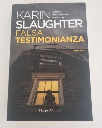 Karin Slaughter Falsa testimonianza Libro HarperCo