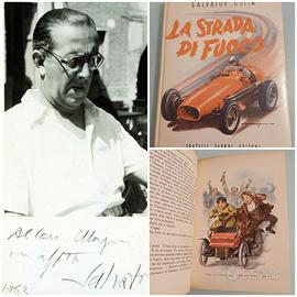 La strada di fuoco, Salvatore Gotta, 1^ Ed. 1954.