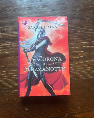 Sarah J. Maas – La Corona di Mezzanotte
