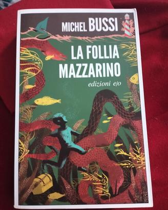 libro "la follia Mazzarino"di Michel Bussi