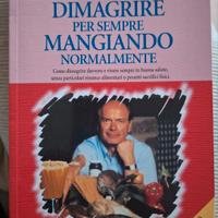 Libro Dimagrire per sempre mangiando normalmente 