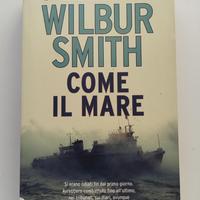 Come il mare - Wilbur Smith