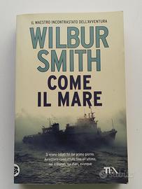 Come il mare - Wilbur Smith