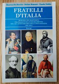 Libro Fratelli d'Italia - Del Maschio Momenté Nobb
