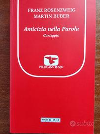 Rosenzweig-Buber, Amicizia nella parola