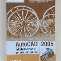 AutoCAD 2005 Modellazione 3D professionisti+CD-ROM