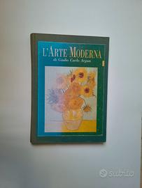 Libro l'arte moderna di Giulio Carlo argan.  - cop