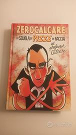 Zerocalcare Prima ediz Scuola di pizze in faccia