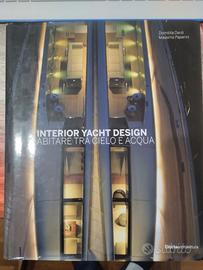 Interior Yatch Design. Abitare tra cielo e acqua