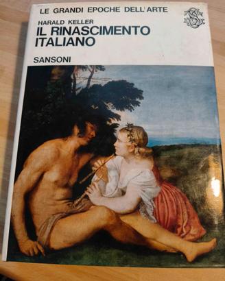 Libro "Il Rinascimento italiano" - H. Keller 1969