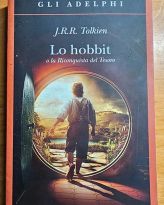 Lo Hobbit  o la Riconquista del Tesoro. J.R.R. Tol