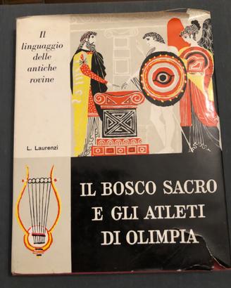 Il bosco sacro e gli atleti di Olimpia L. Laurenzi