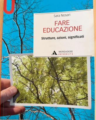 Fare educazione. Strutture, azioni, significati