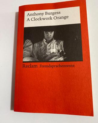 A CLOCKWORK ORANGE