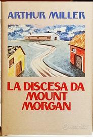 libro La discesa da Mount Morgan di Arthur Miller