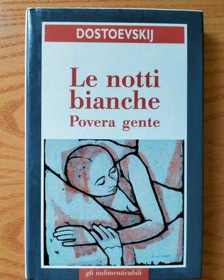 "Le notti bianche / Povera gente" -  Dostoevskij