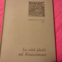 Libro "La città ideale nel Rinascimento" UTET