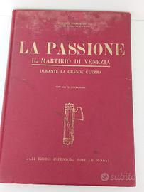 La passione: il martirio di Venezia ■ 1933
