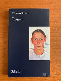 Pietro Grossi - Pugni - Sellerio