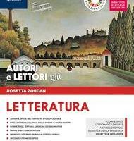 9788891537102 AUTORI E LETTORI PIU' LETTERATURA