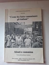 Come ho fatto camminare gli Italiani del 1979