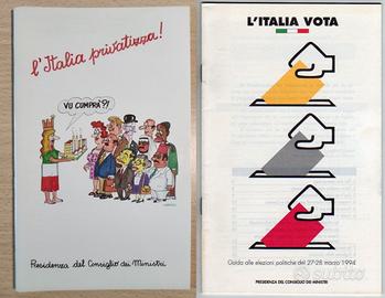 L'ITALIA PRIVATIZZA (1993) e L'ITALIA VOTA (1994)