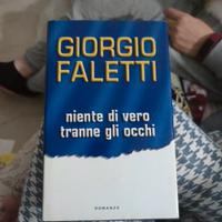 Niente di vero tranne gli occhi, G. Faletti