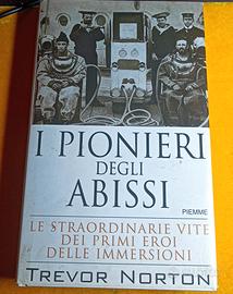 I Pionieri degli Abissi Trevor Norton