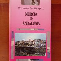 Itinerari in Spagna - Murcia e Andalusia (1989)