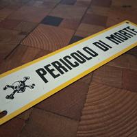 cartello pericolo di morte 