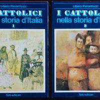 LIBRI DI STORIA: I CATTOLICI NELLA STORIA D’ITALIA