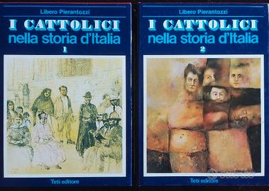 LIBRI DI STORIA: I CATTOLICI NELLA STORIA D’ITALIA