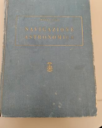 libro NAVIGAZIONE ASTRONOMICA