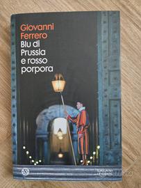 Blu di Prussia e rosso porpora di Giovanni Ferrero