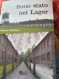 Sono stato nei lager