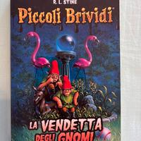 Piccoli Brividi - La vendetta degli gnomi